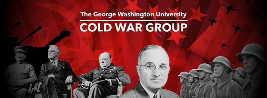 The George Washington University Cold War Group. A red background with black and white photos of significant figures from the Cold War.