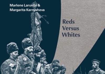 New Book: Memory Politics and the Russian Civil War: Reds Versus Whites