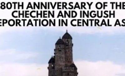 80th Anniversary of the Chechen and Ingush Deportation in Central Asia
